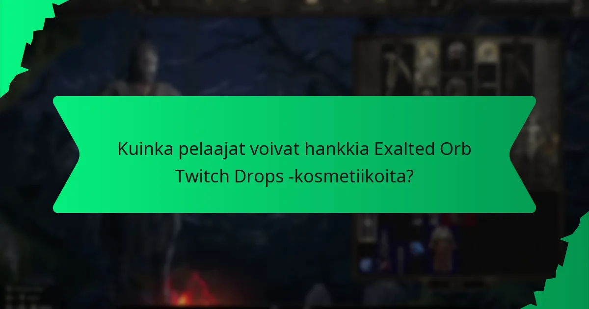 Mitkä värimaailmat ovat saatavilla Exalted Orb Twitch Drops -kosmetiikoille?