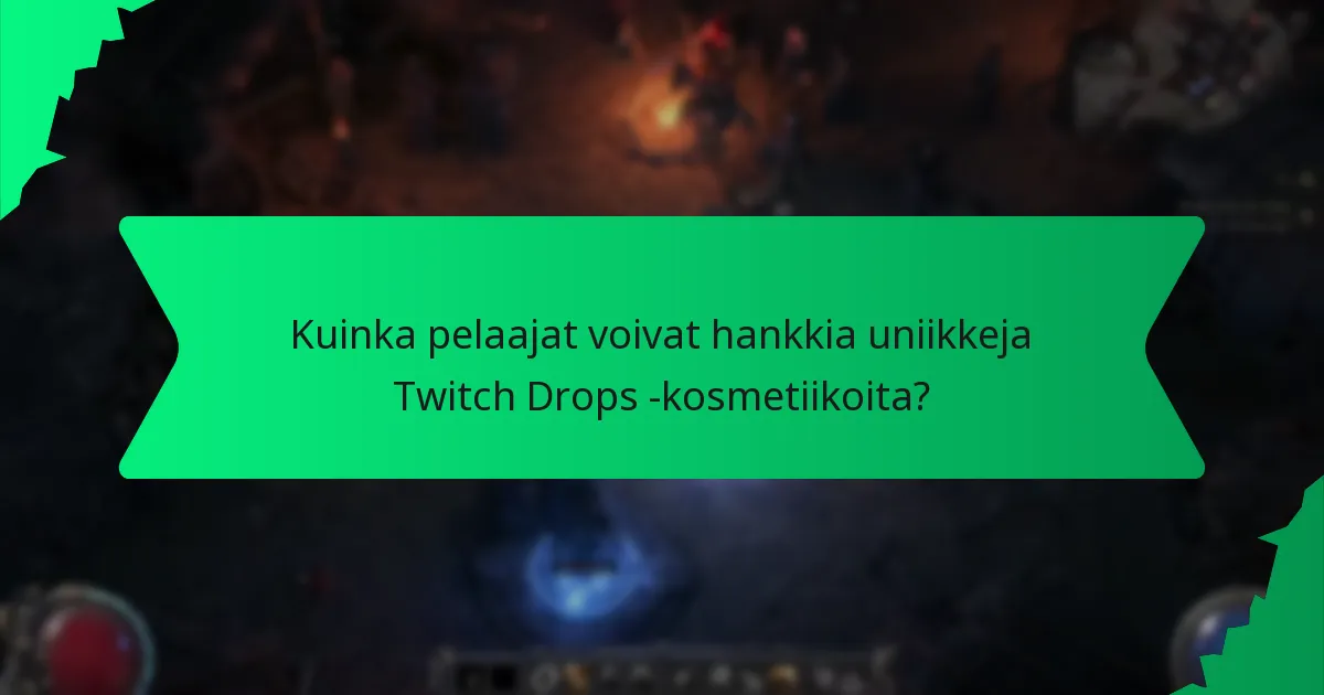 Kuinka Twitch Drops -kosmetiikoiden harvinaisuus määritellään?