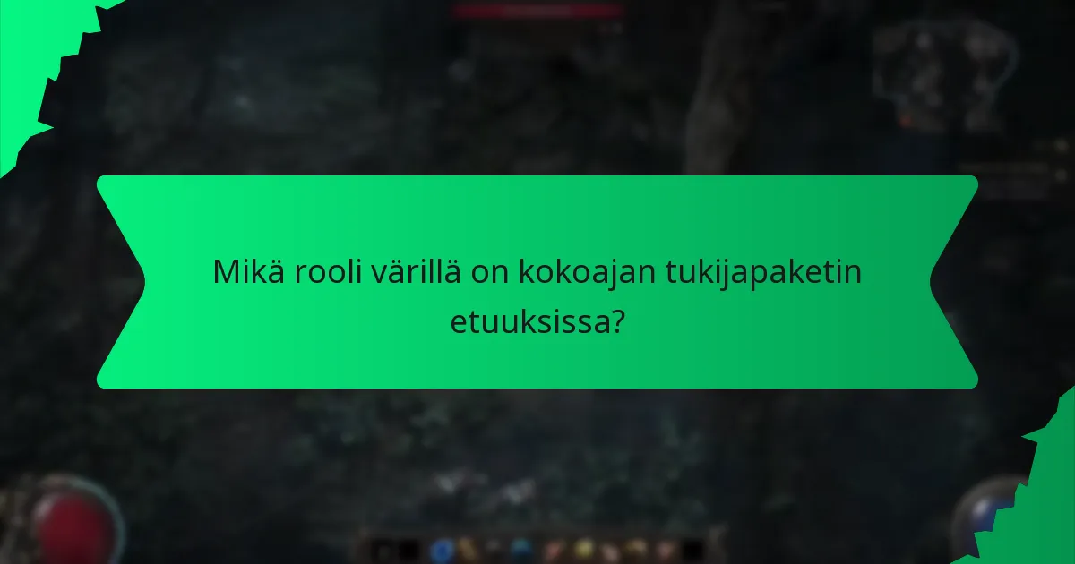 Mikä rooli värillä on kokoajan tukijapaketin etuuksissa?