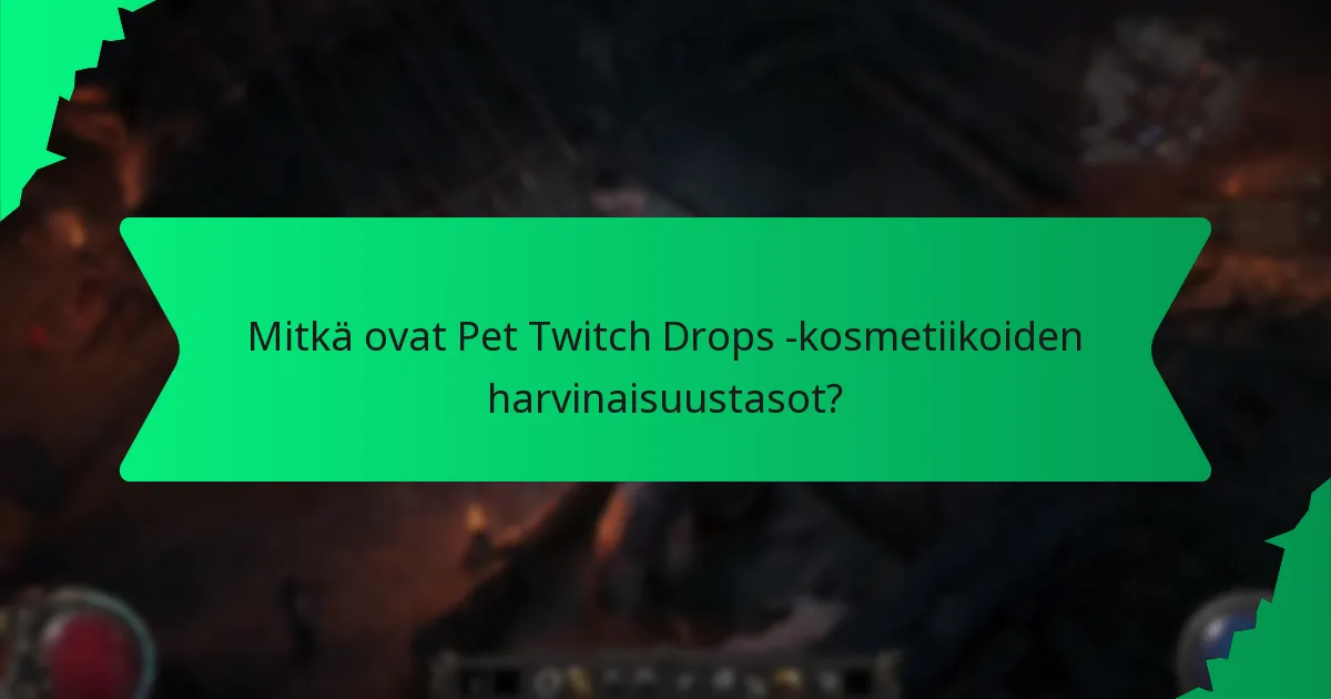 Kuinka pelaajat voivat hankkia Pet Twitch Drops -kosmetiikoita?