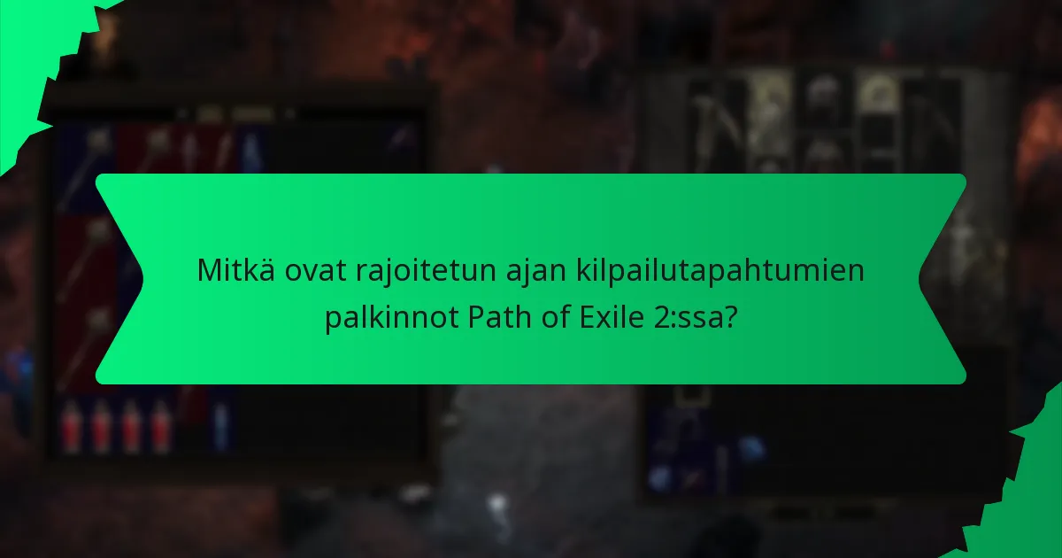 Kuinka osallistua tehokkaasti rajoitettuihin kilpailutapahtumiin?