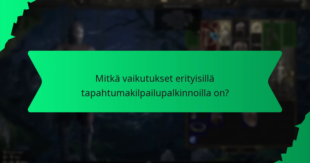 Kuinka erityiset tapahtumakilpailupalkinnot vertautuvat aiempiin tapahtumapalkintoihin?